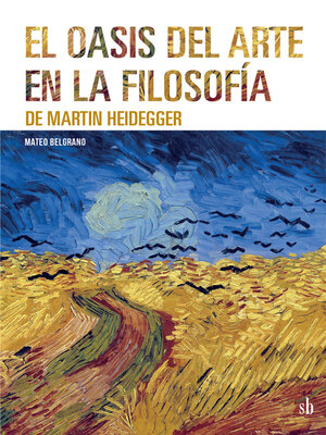 cover image of El oasis del arte en la filosofía de Martin Heidegger
